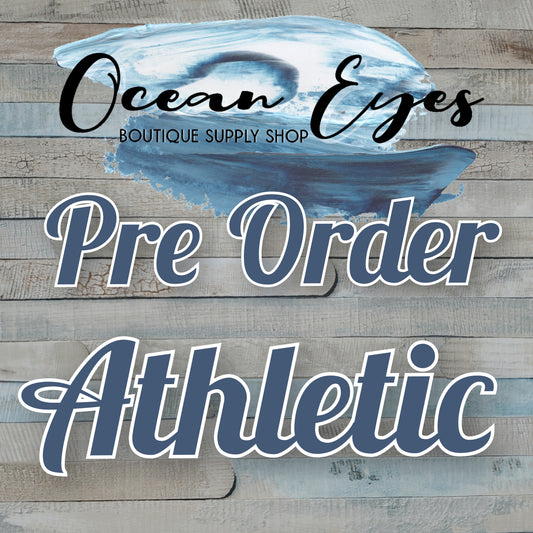 Pre Order - Athletic