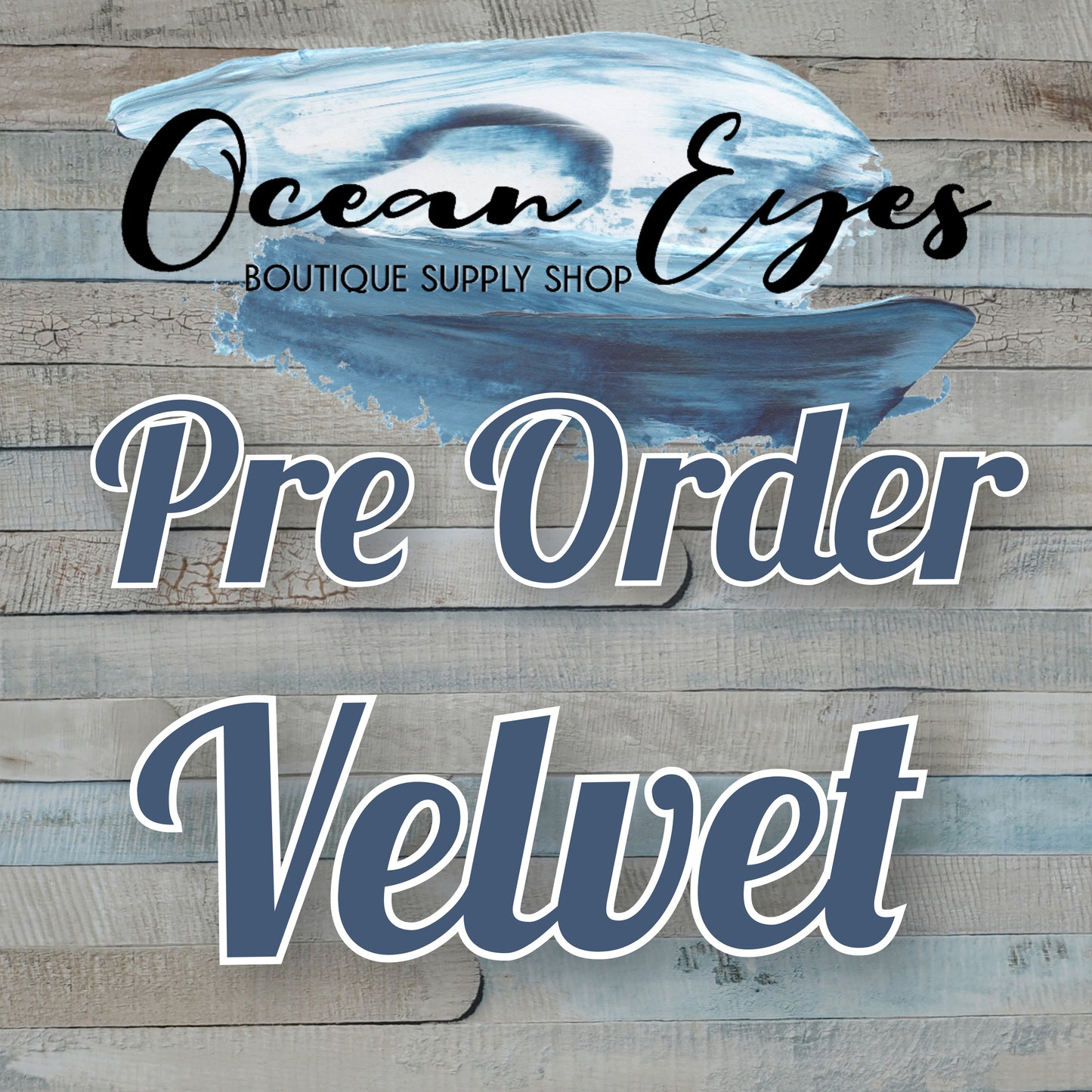 Pre Order - Velvet